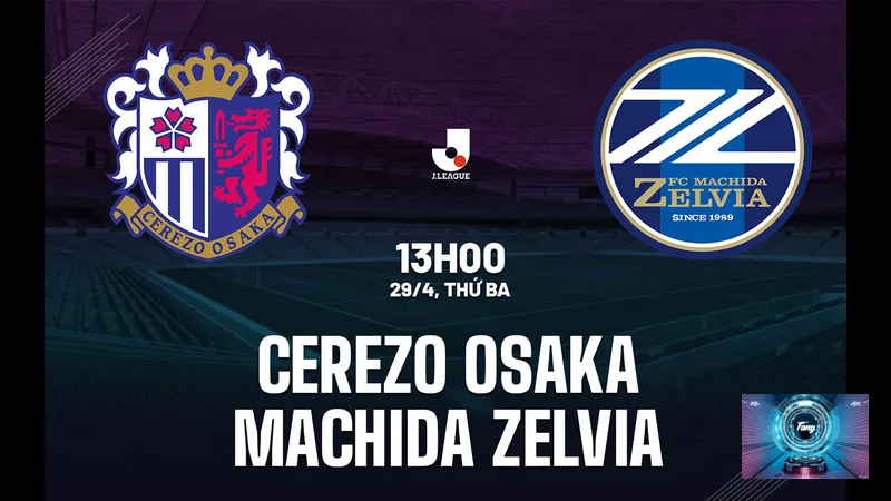 nhan dinh machida zelvia vs cerezo osaka phong do gan day