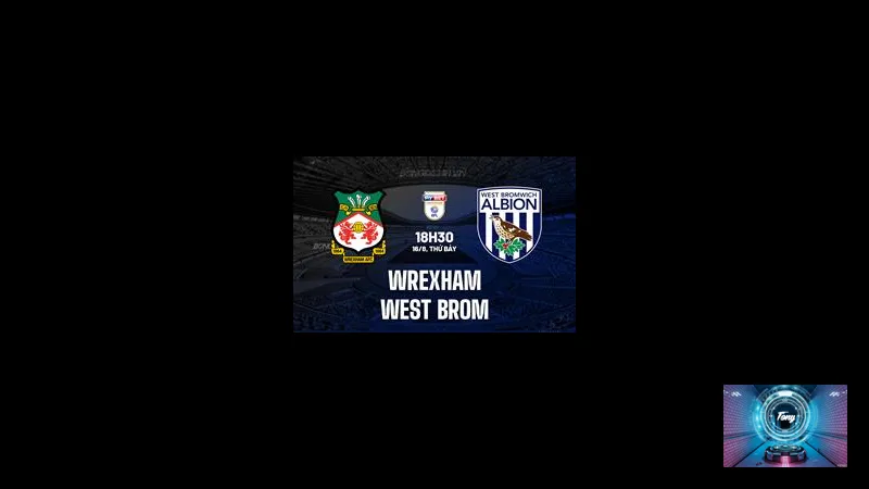 nhan dinh wrexham vs west brom hinh anh minh hoa